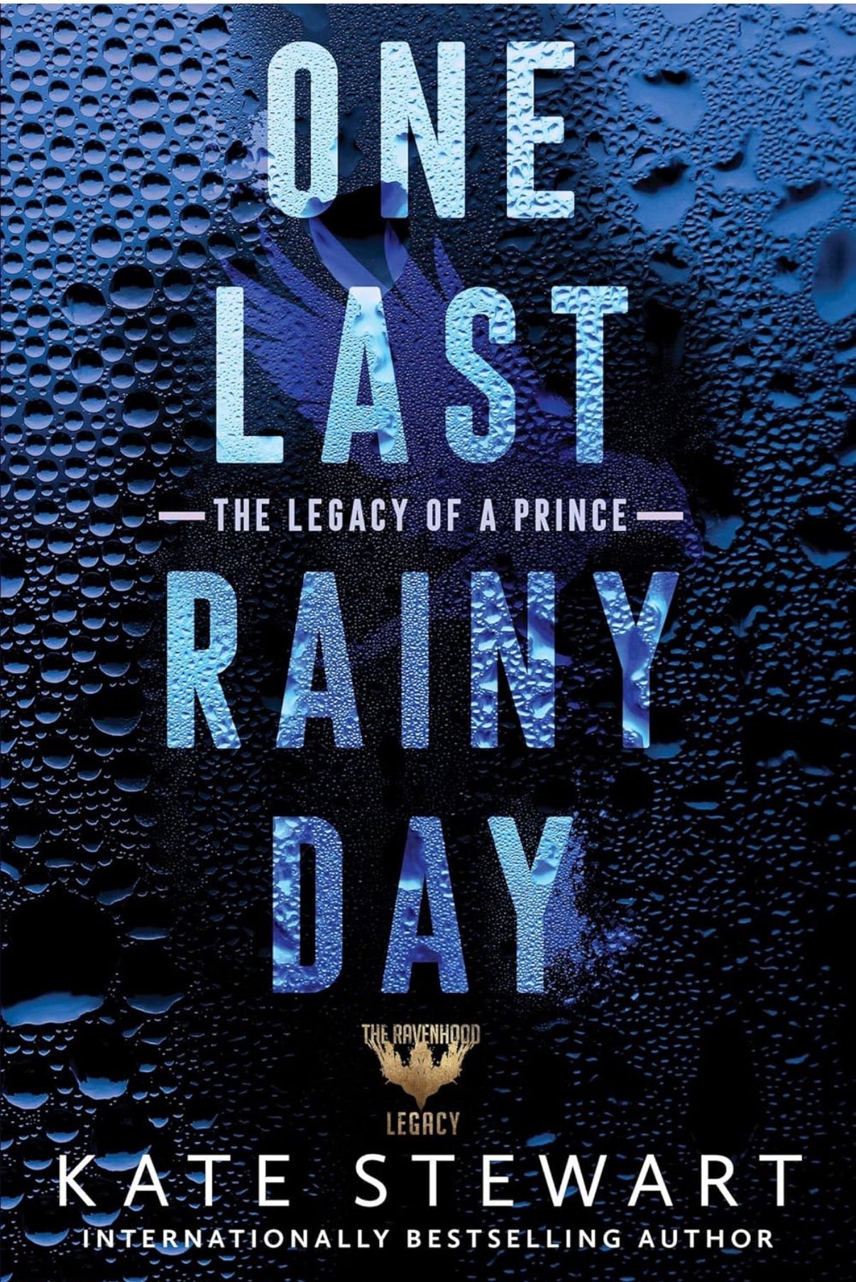 One Last Rainy Day by Kate Stewart (Ravenhood Legacy Book 1)
