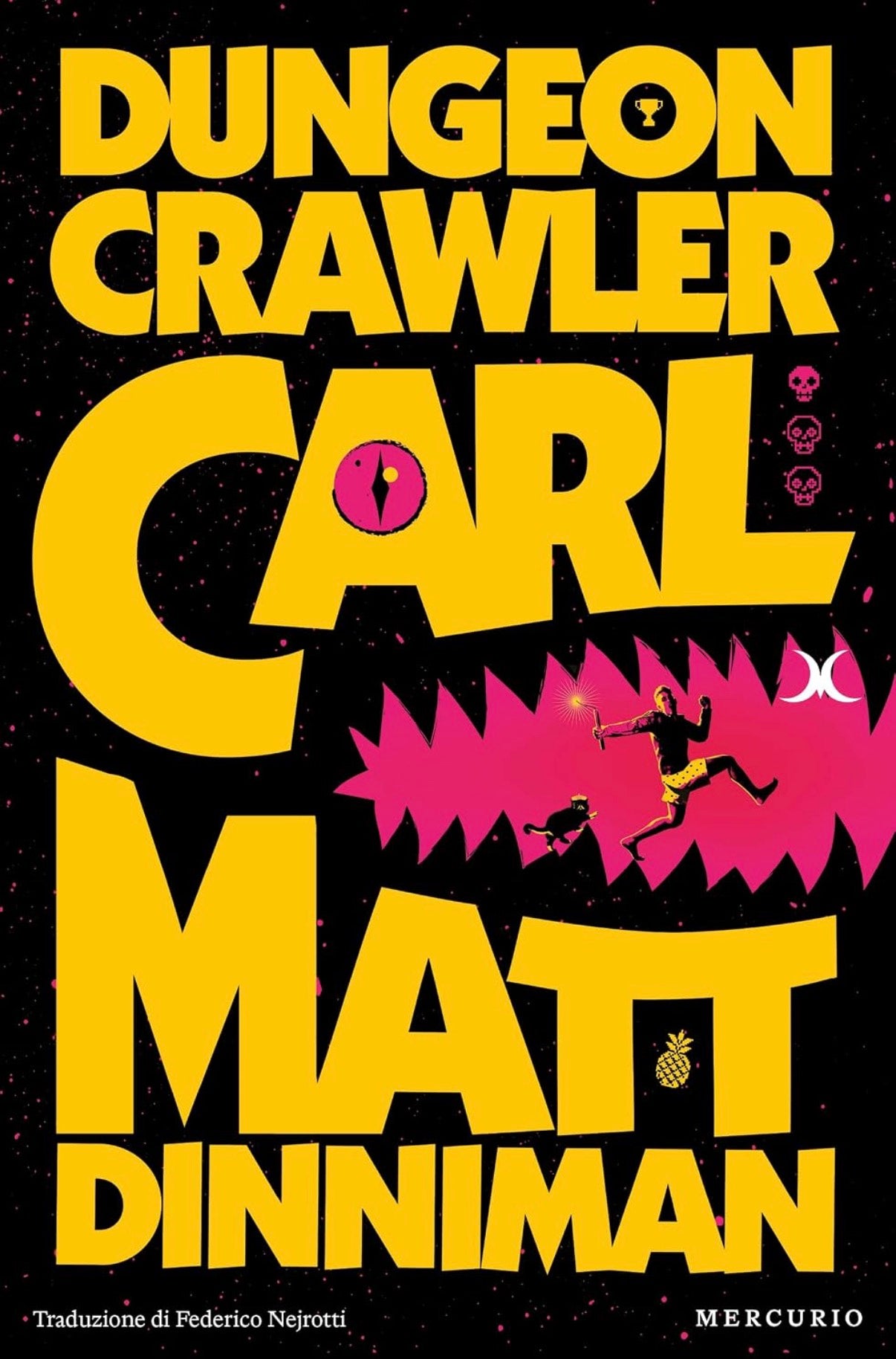 Dungeon Crawler Carl by Matt Dinniman