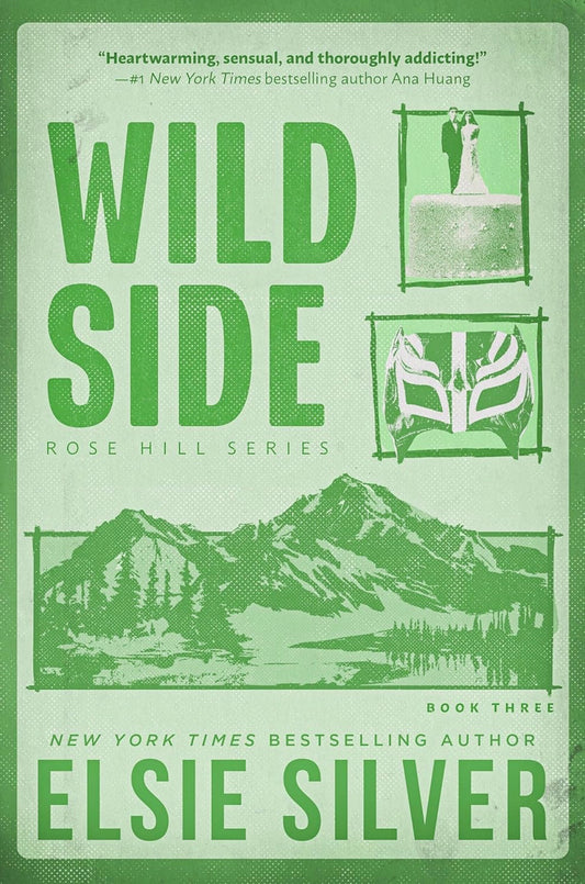 Wild Side (Rose Hill Book 3) by Elsie Silver