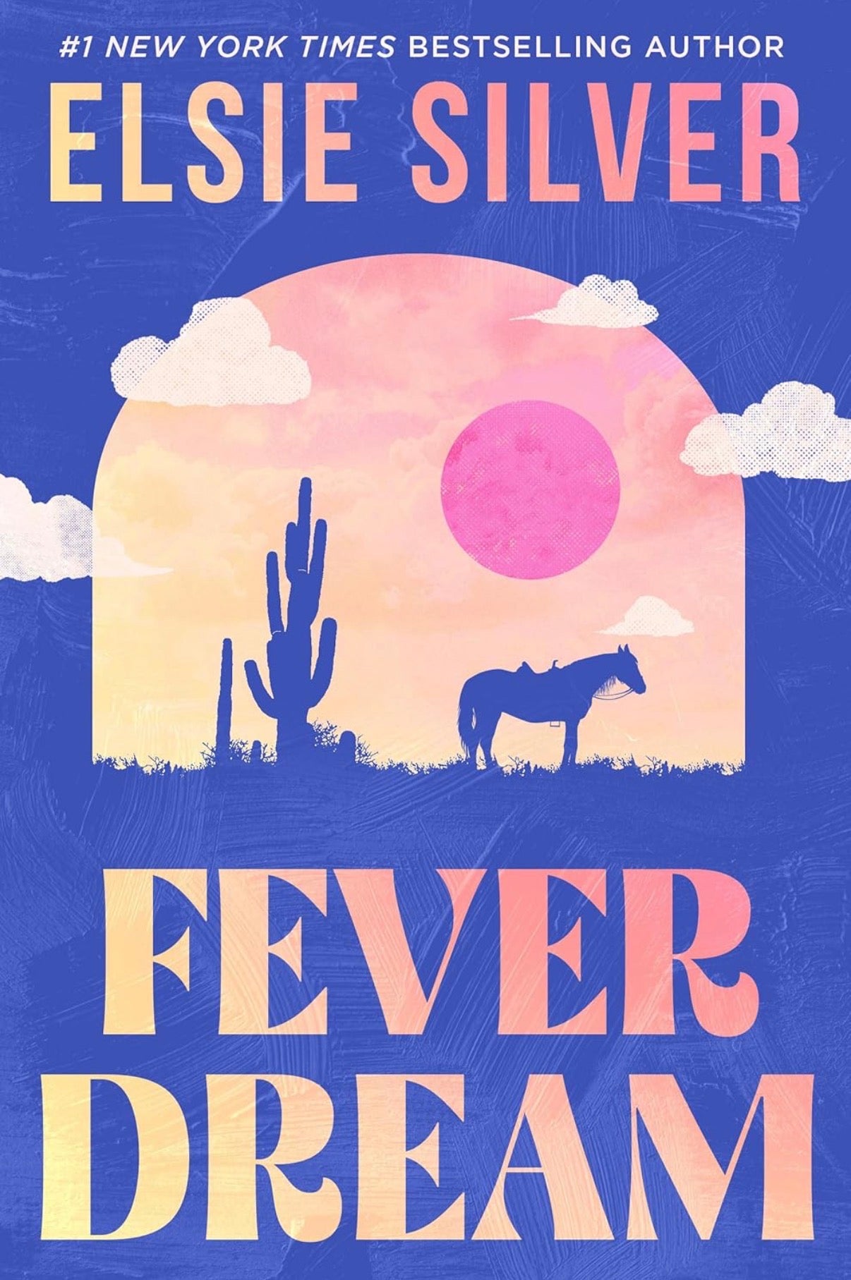 Fever Dream by Elsie Silver