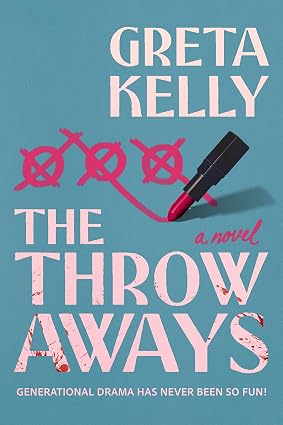 The Throwaways by Greta Kelly