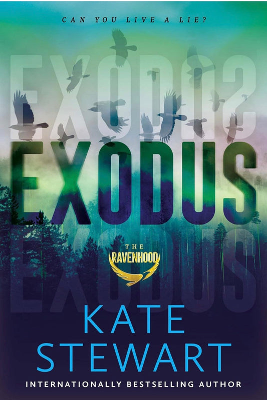 Exodus by Kate Stewart (The Ravenhood Book 2)