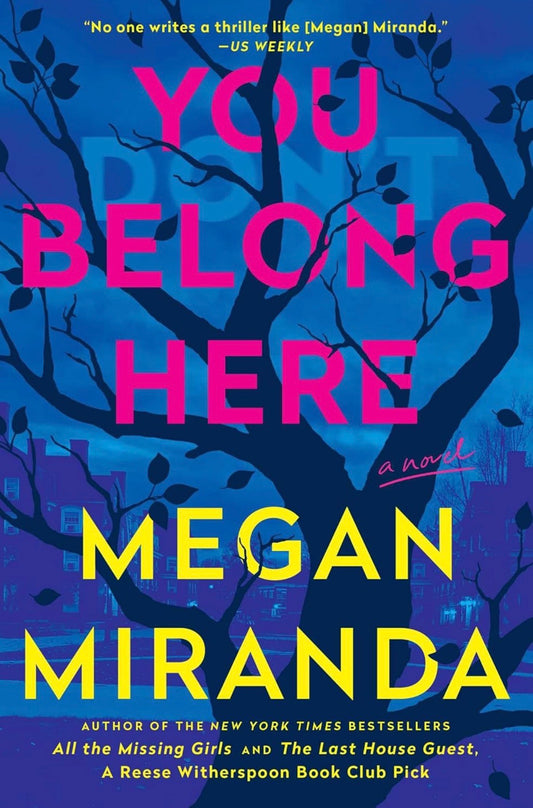 You Belong Here by Megan Miranda