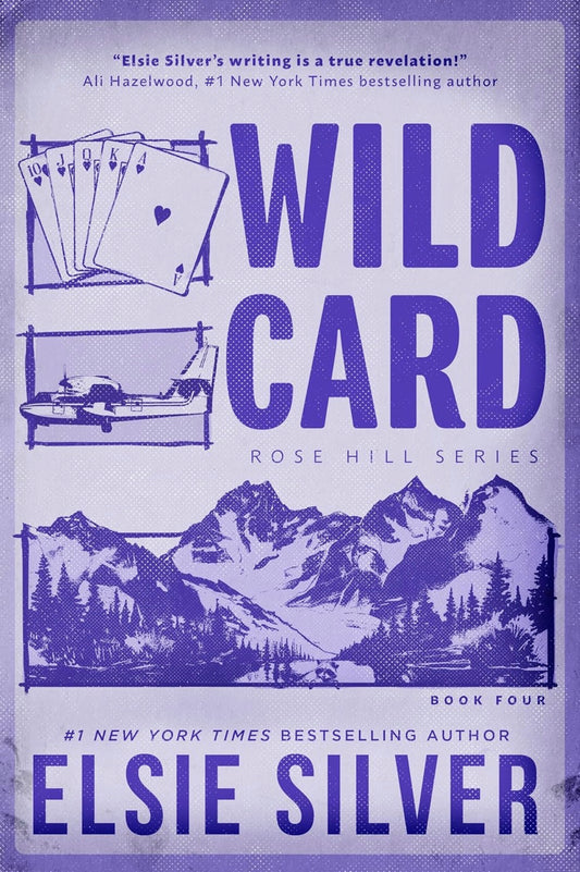 Wild Card (Rose Hill Book 4) by Elsie Silver