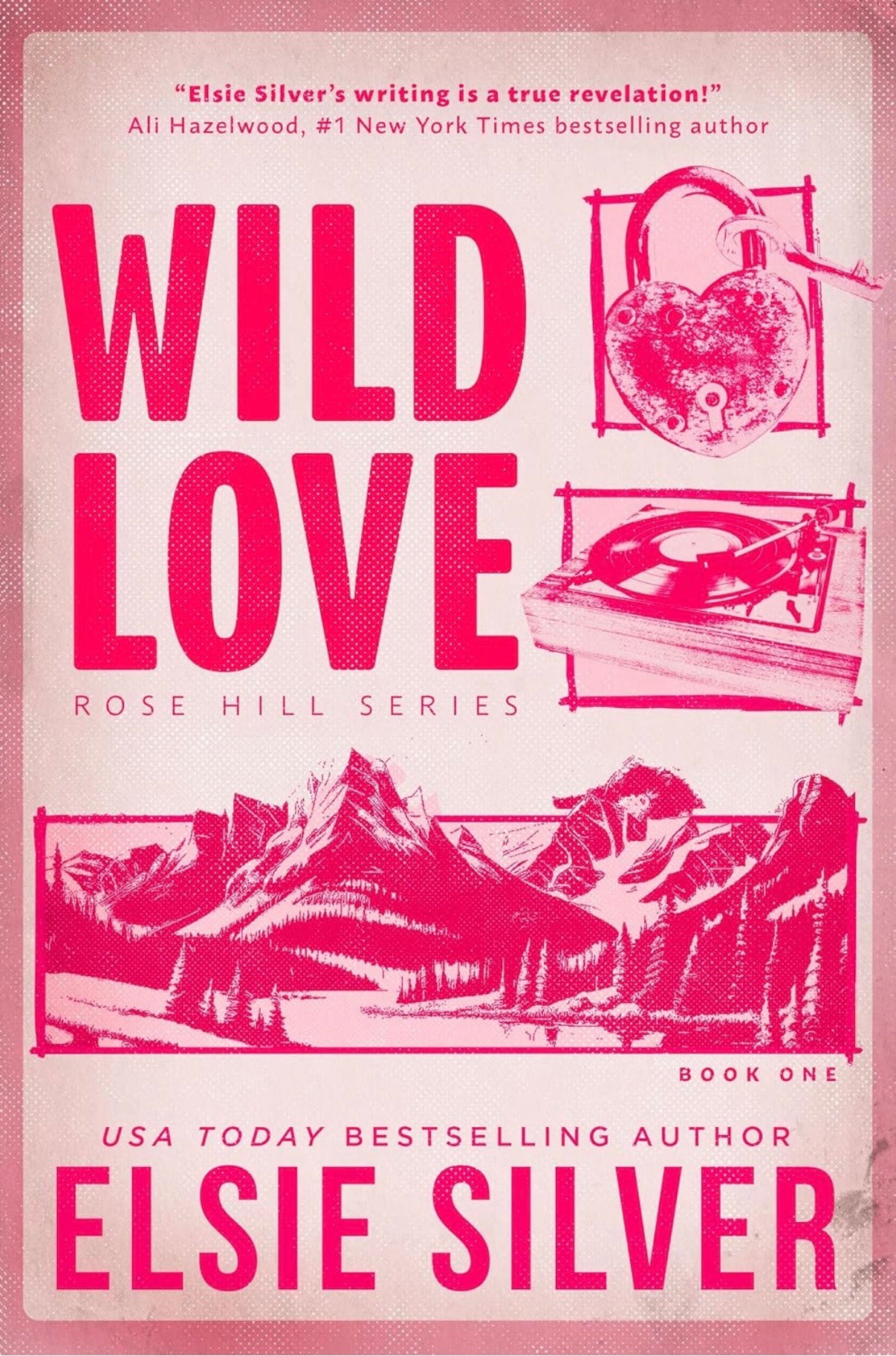 Wild Love (Rose Hill Book 1) by Elsie Silver