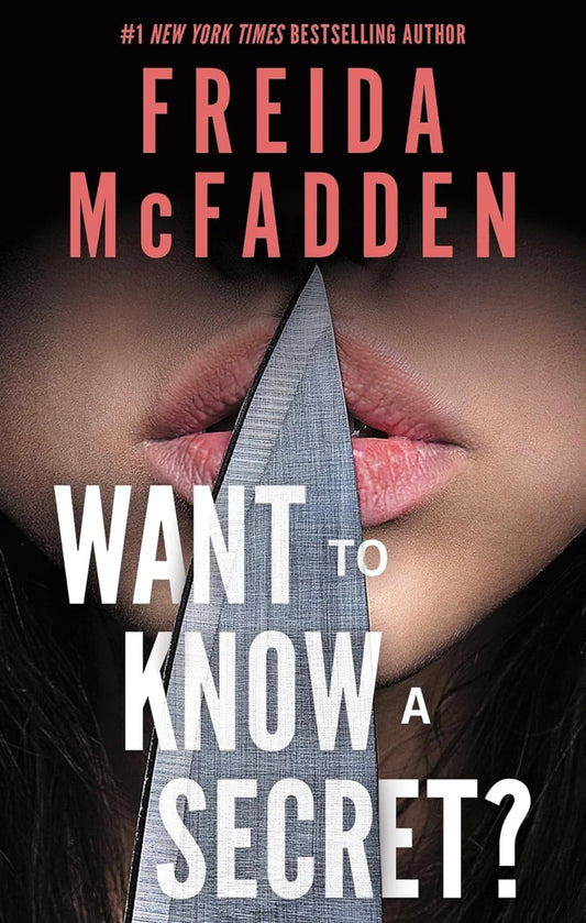 Want To Know A Secret by Frieda McFadden