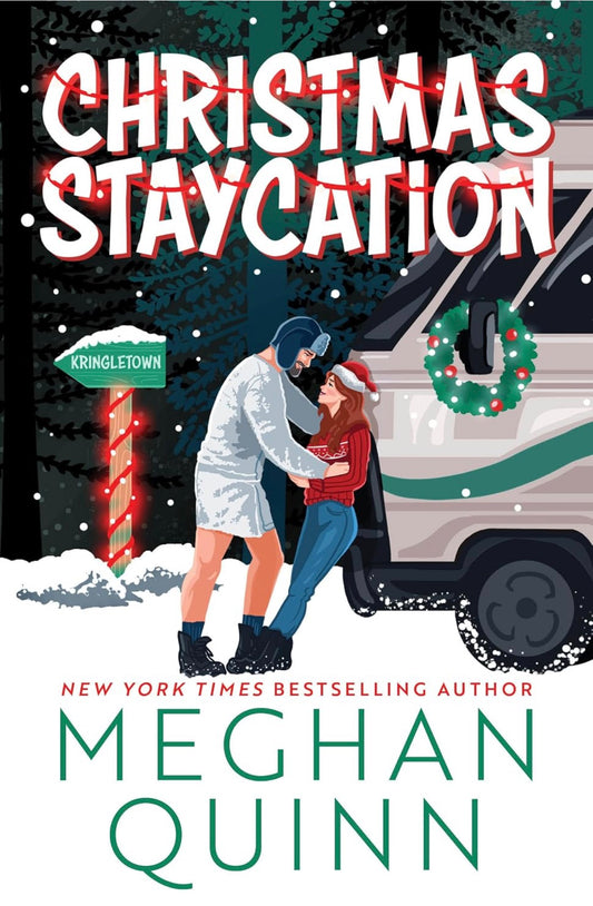 Christmas Staycation by Meghan Quinn