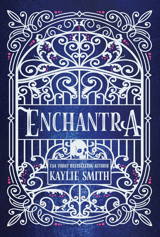 Enchantra by Kaylie Smith - DELUXE LIMITED EDITION