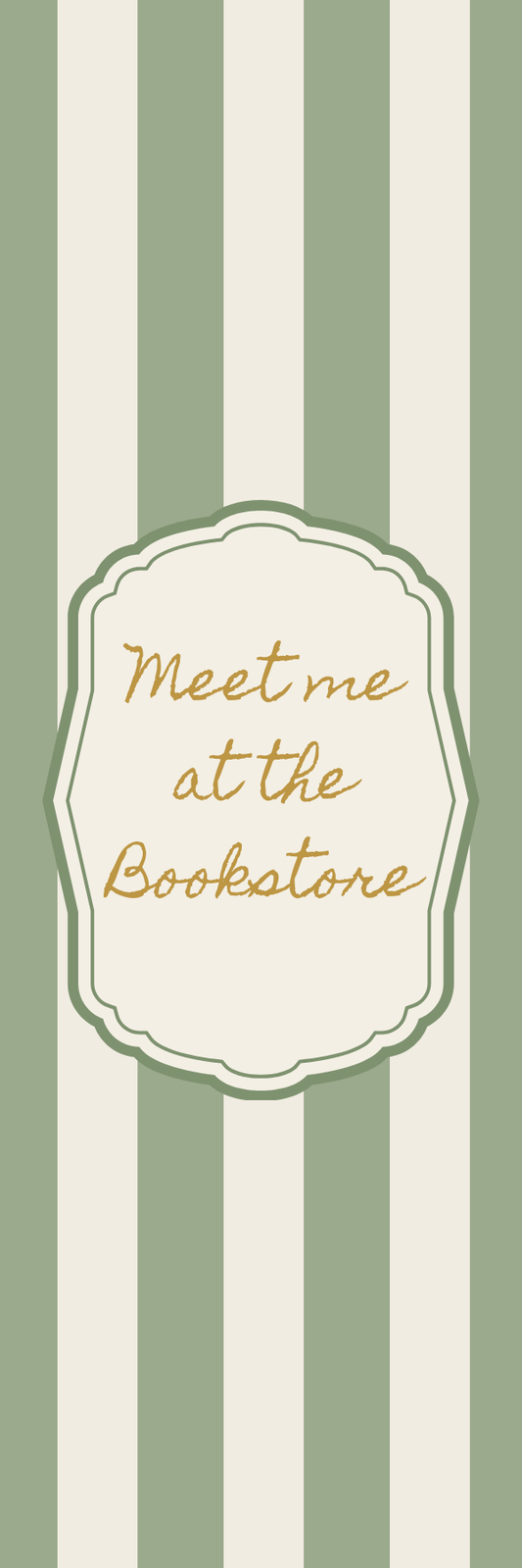 Meet Me At The Bookstore Bookmark