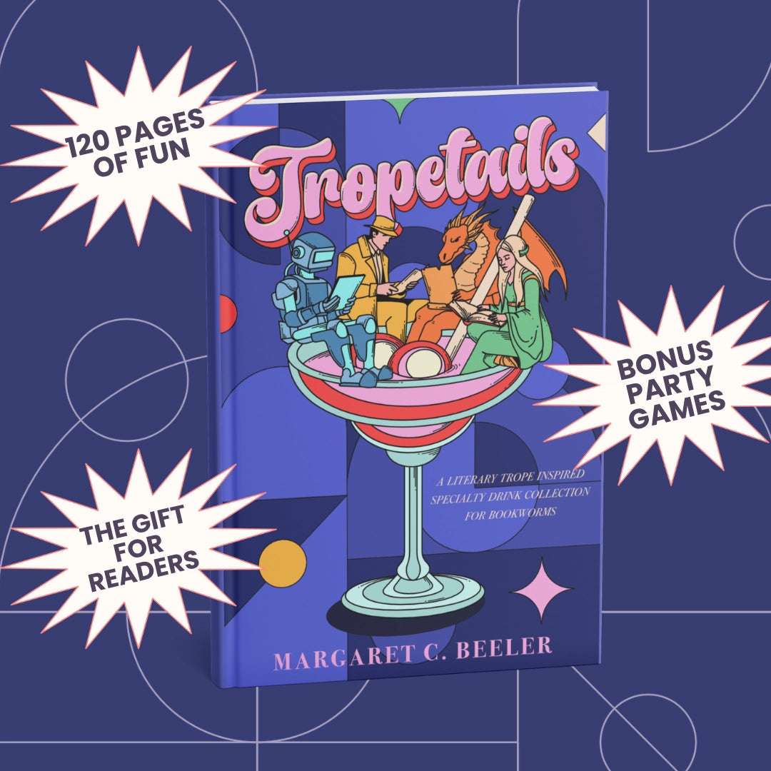 Tropetails: Trope Inspired Drink Recipe Book